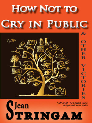 cover image of How Not to Cry in Public & Other Victories